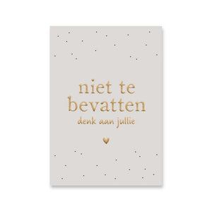 Wenskaart 'Niet te bevatten' met goudfolie