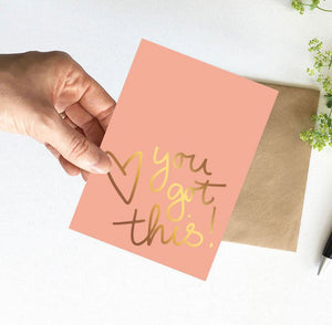 Wenskaart 'You got this' met goudfolie